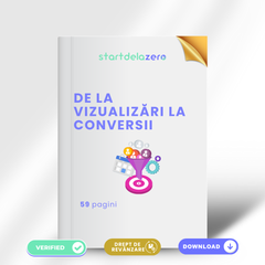 DE LA VIZUALIZARI LA CONVERSII - 59 PAGINI