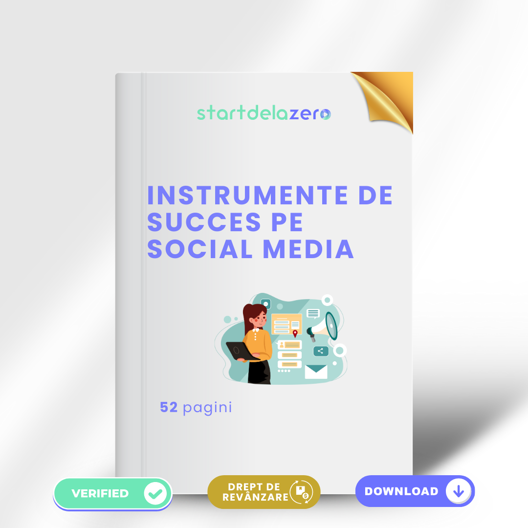 INSTRUMENTE DE SUCCES PE SOCIAL MEDIA - 52 PAGINI