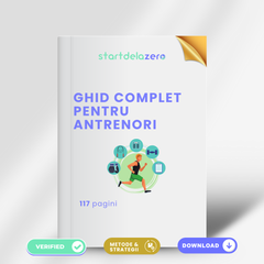GHID COMPLET PENTRU ANTRENORI - 117 PAGINI + BONUS