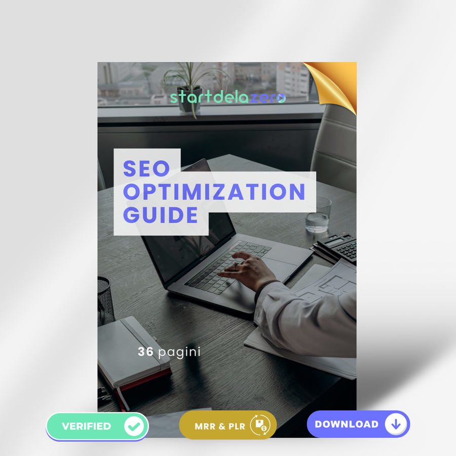 SEO OPTIMIZATION GUIDE - 35 PAGINI + BONUS