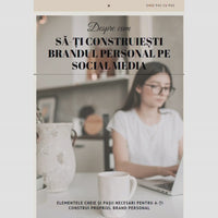 CONSTRUIESTE UN BRAND PERSONAL - 15 PAGINI